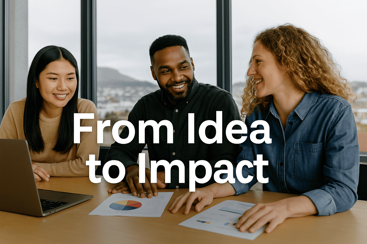 From Idea to Impact